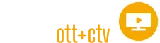 Optimize OTT+CTV.