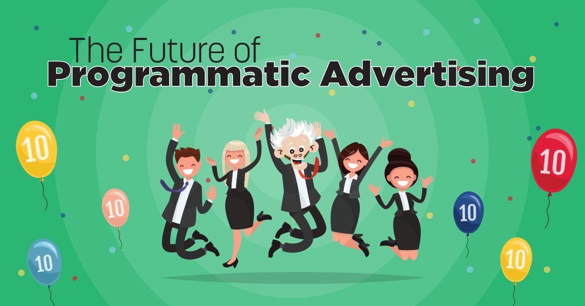 The Future of Programmatic Advertising