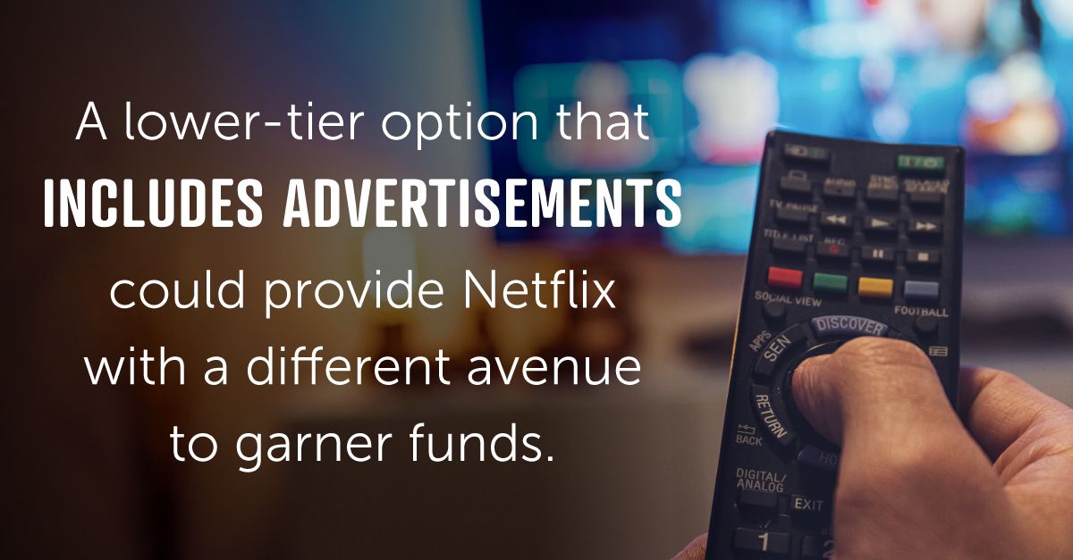 A Different Avenue for Netflix to Garner Funds