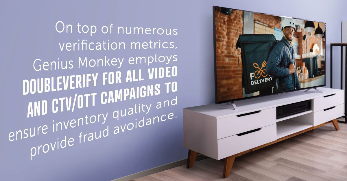 Genius Monkey Improves Measurement and Viewability for CTV through DoubleVerify