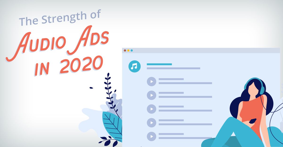 The Strength of Audio Ads in 2020